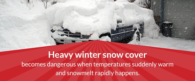 Heavy winter snow cover becomes dangerous when temps suddenly warm. Heavy winter snow cover becomes dangerous when temps suddenly warm.