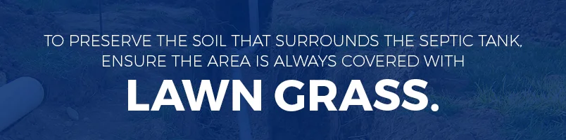 preserve soil around septic tanks preserve soil around septic tanks